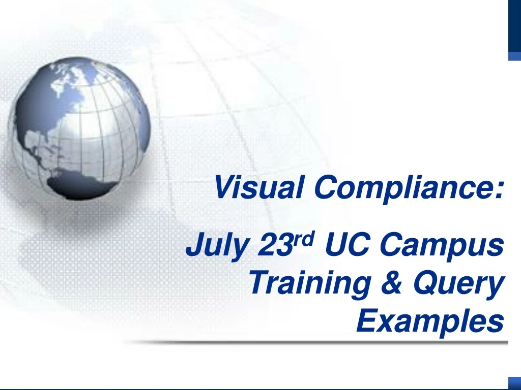 visual compliance july 23 rd uc campus training