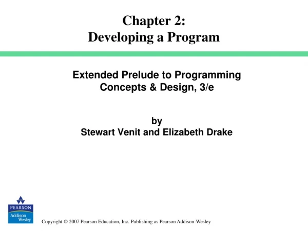 Chapter 2: Developing a Program