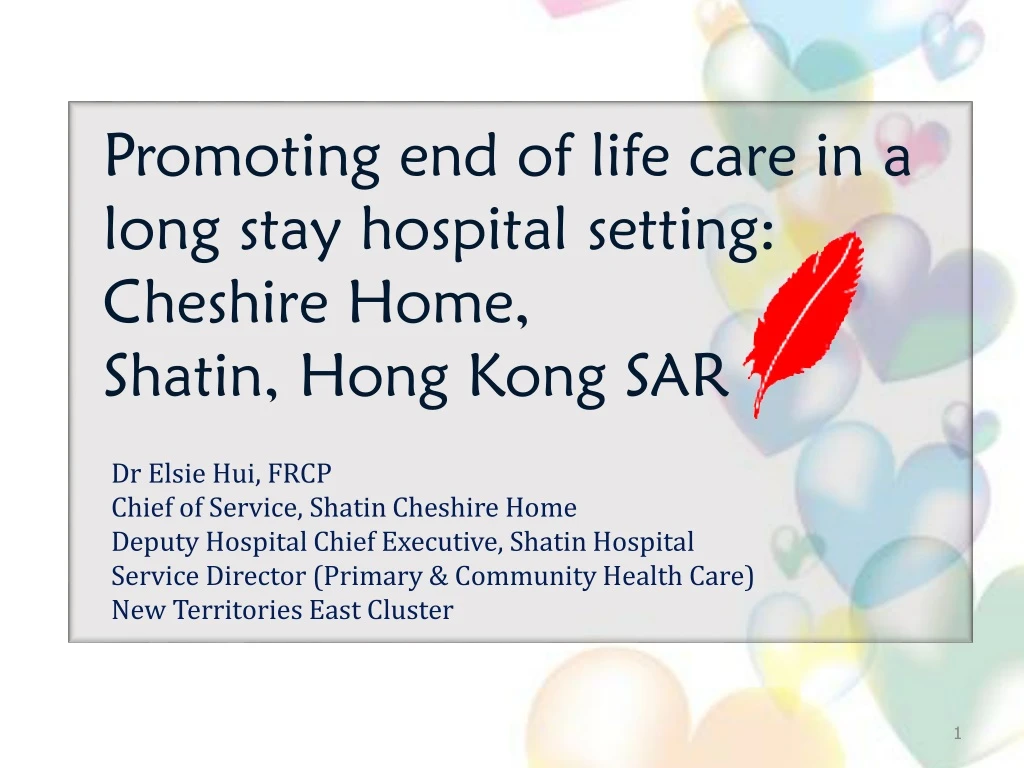 promoting end of life care in a long stay hospital setting cheshire home shatin hong kong sar
