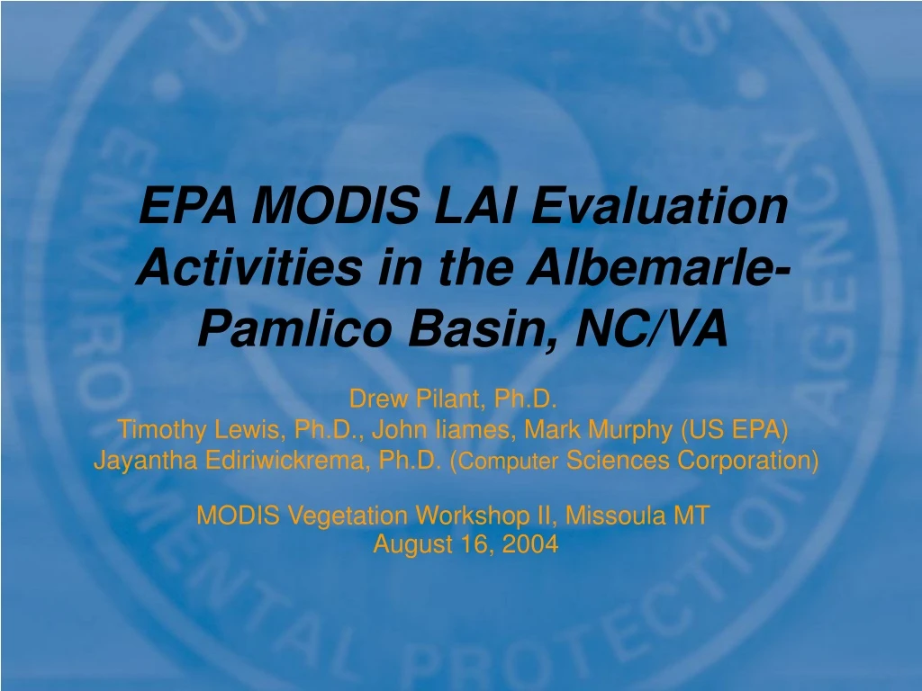 epa modis lai evaluation activities in the albemarle pamlico basin nc va