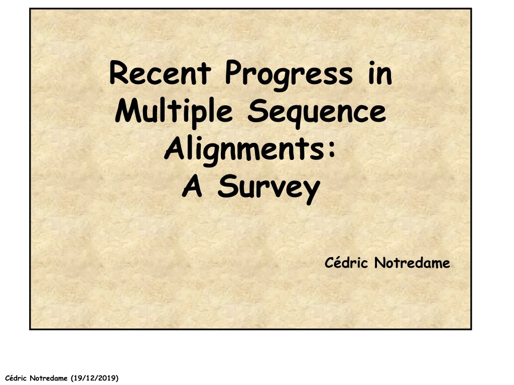 recent progress in multiple sequence alignments