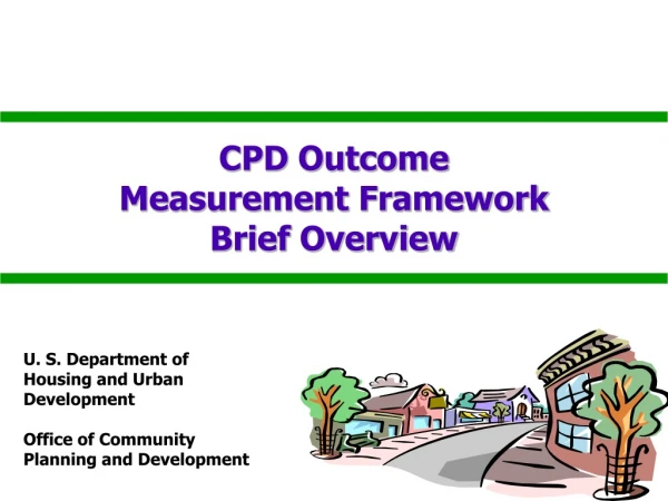 CPD Outcome   Measurement Framework  Brief Overview
