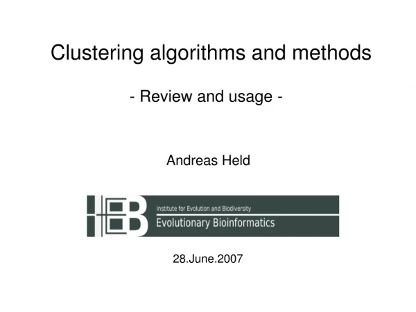 Clustering algorithms and methods