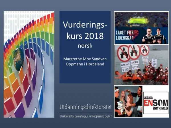 Vurderings-kurs 2018 norsk Margrethe Moe Sandven Oppmann i Hordaland