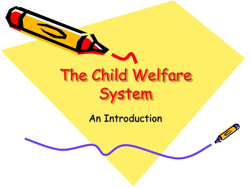 PPT - The Child Welfare System PowerPoint Presentation, Free Download ...