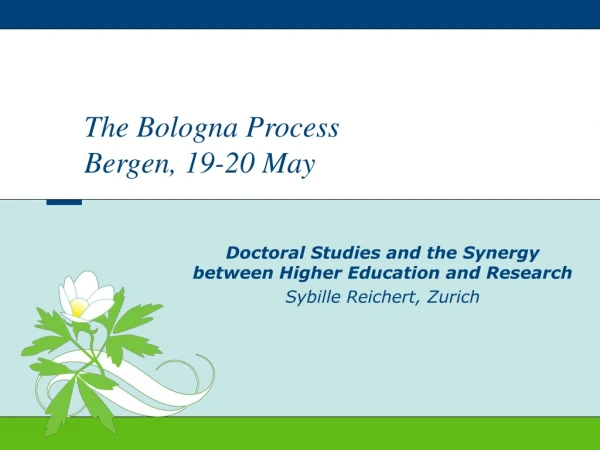 The Bologna Process Bergen, 19-20 May