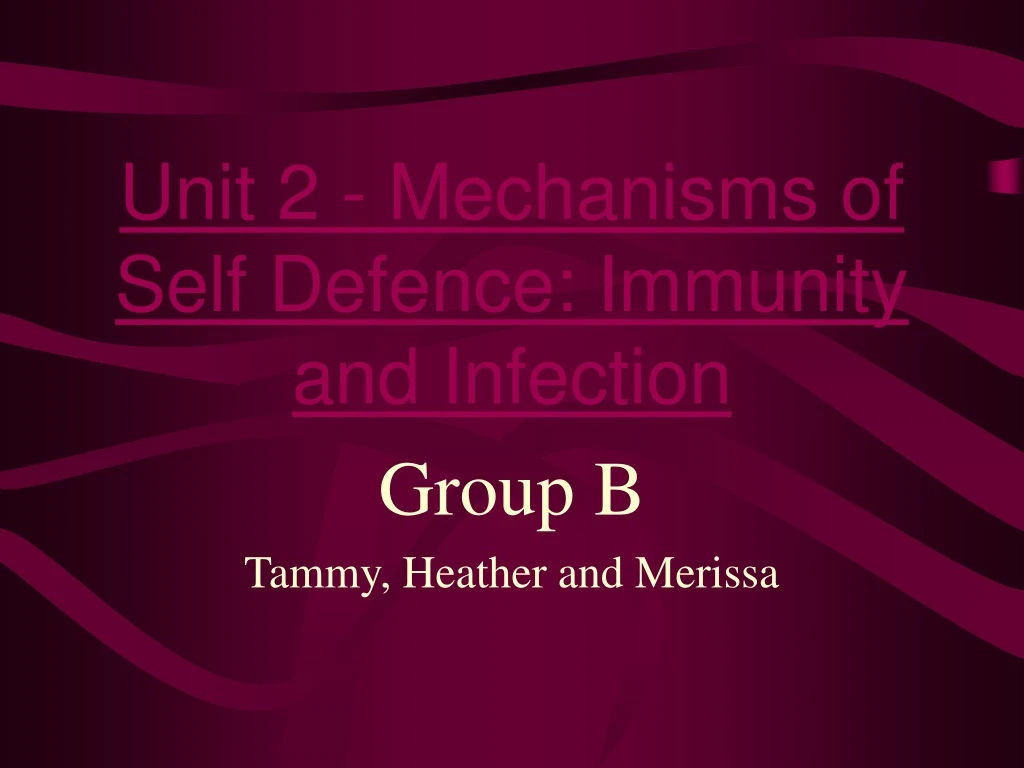 unit 2 mechanisms of self defence immunity and infection