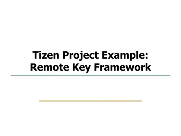 Tizen Project Example: Remote Key Framework