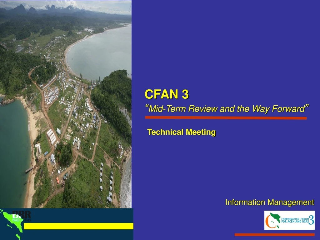 cfan 3 mid term review and the way forward