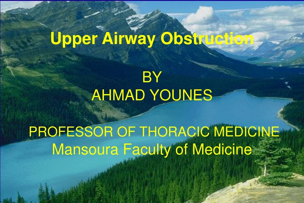 upper airway obstruction by ahmad younes