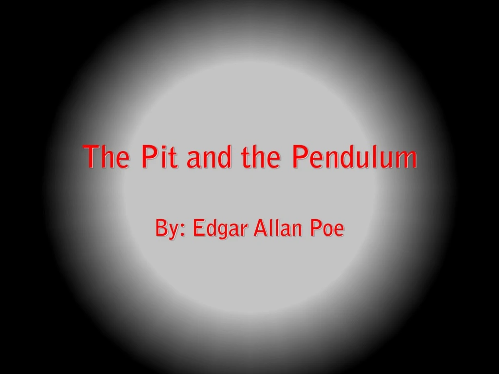 the pit and the pendulum