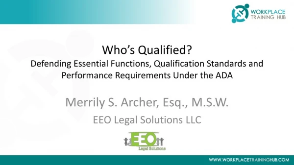 Merrily S. Archer, Esq., M.S.W. EEO Legal Solutions LLC