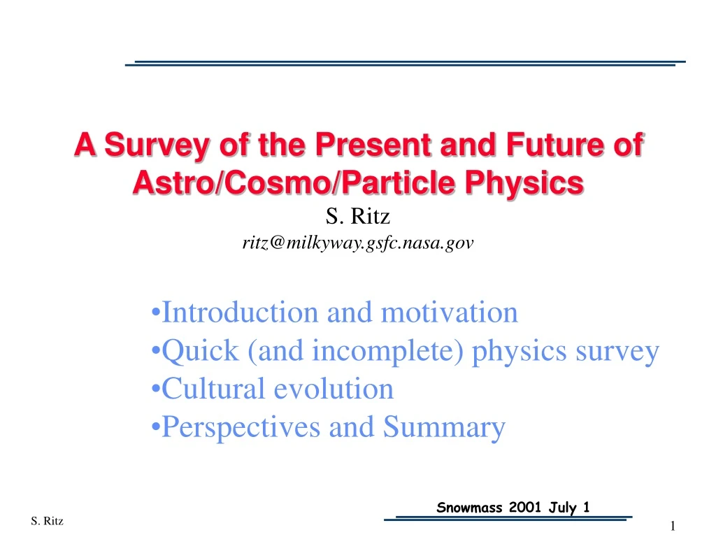 a survey of the present and future of astro cosmo