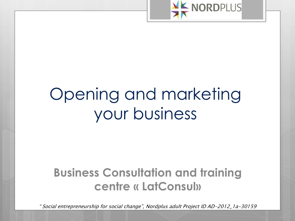 opening and marketing your business