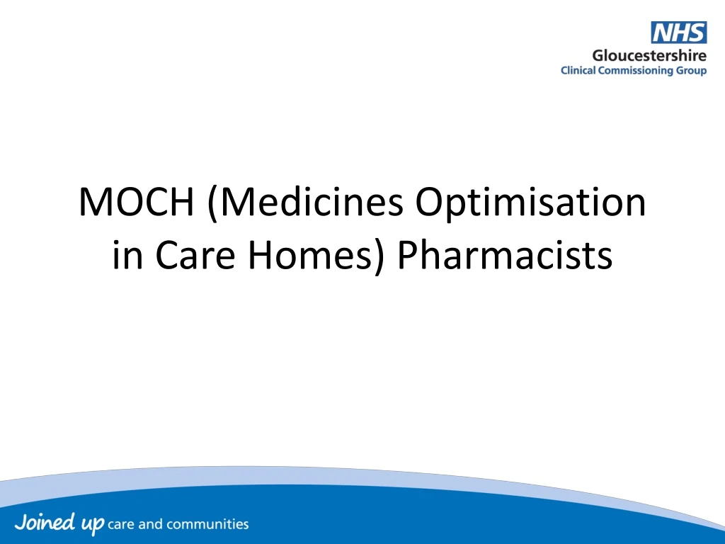 moch medicines optimisation in care homes pharmacists