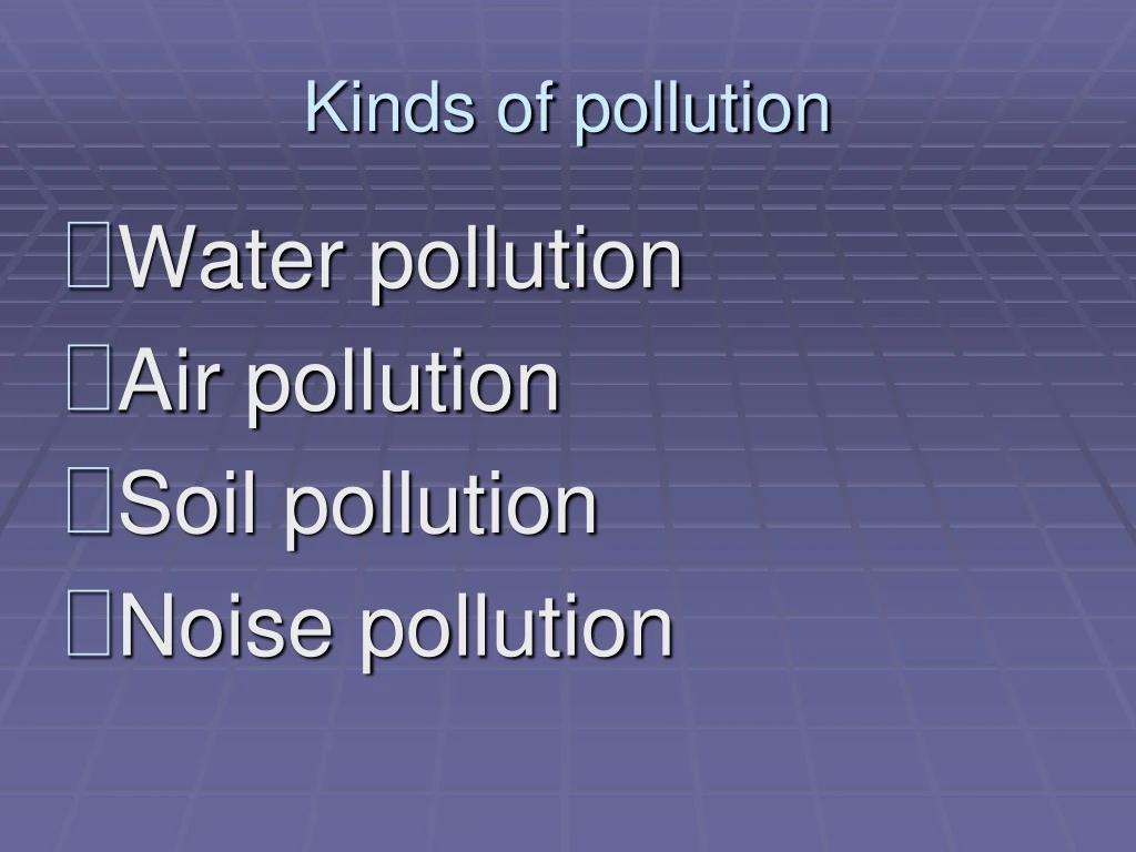 kinds of pollution