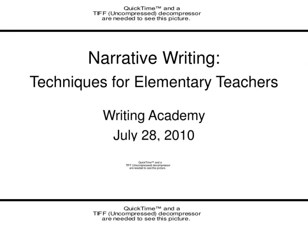 Narrative Writing: Techniques for Elementary Teachers