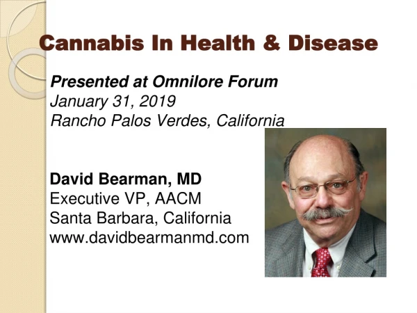 Cannabis In Health &amp; Disease