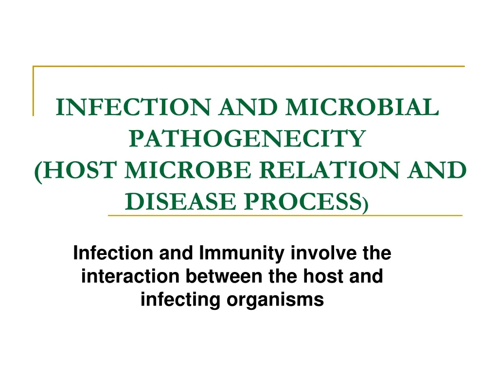 infection and microbial pathogenecity host microbe relation and disease process