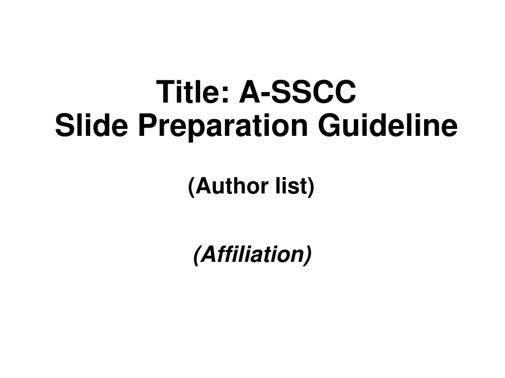 title a sscc slide preparation guideline