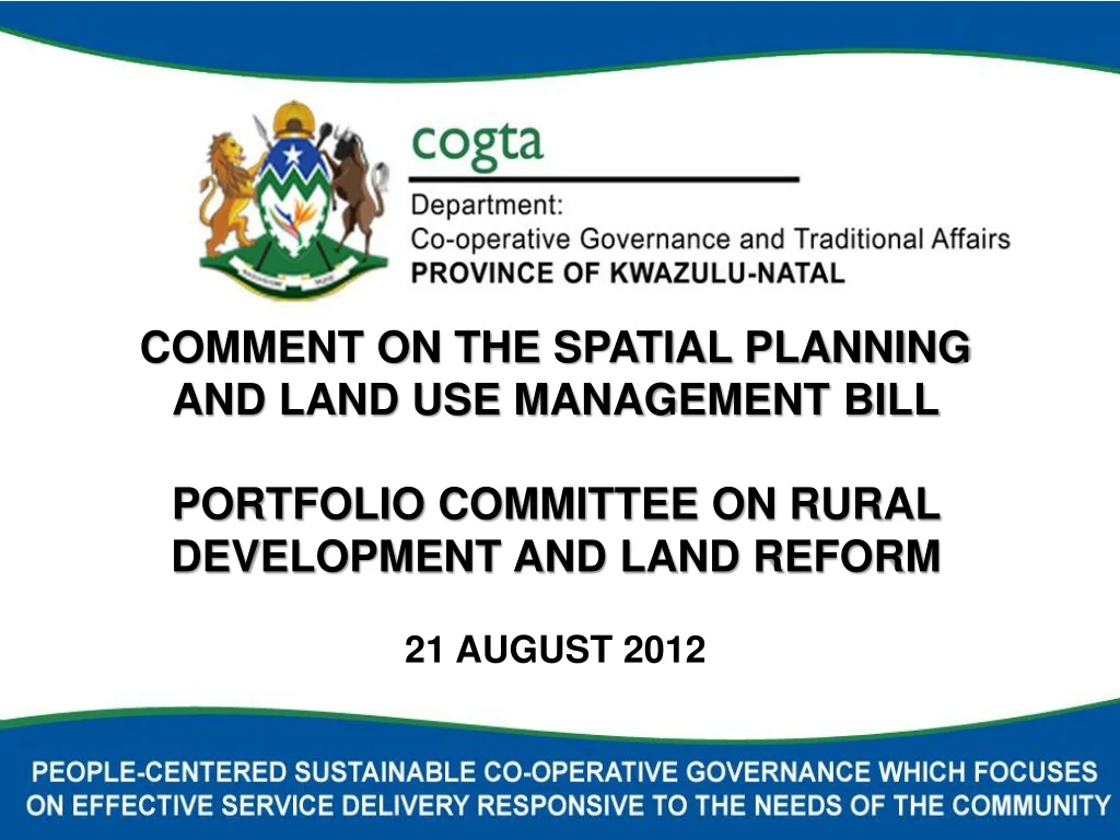 comment on the spatial planning and land
