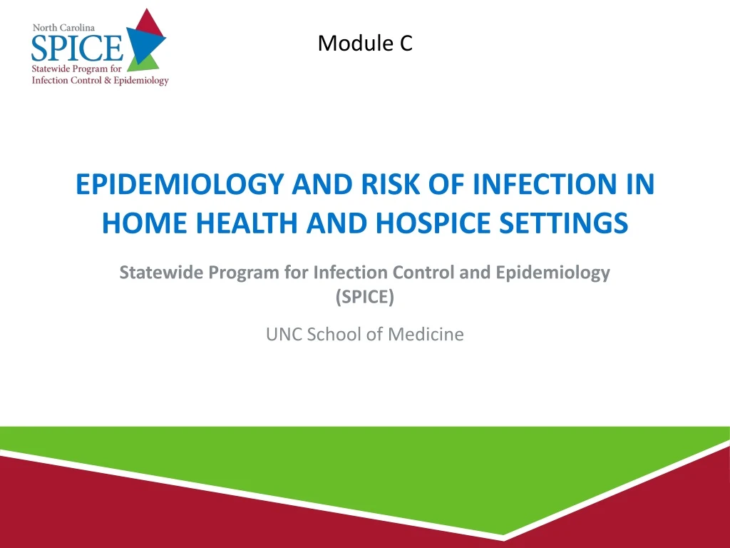 epidemiology and risk of infection in home health and hospice settings