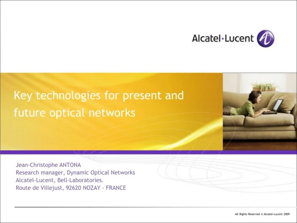 Key technologies for present and  future optical networks