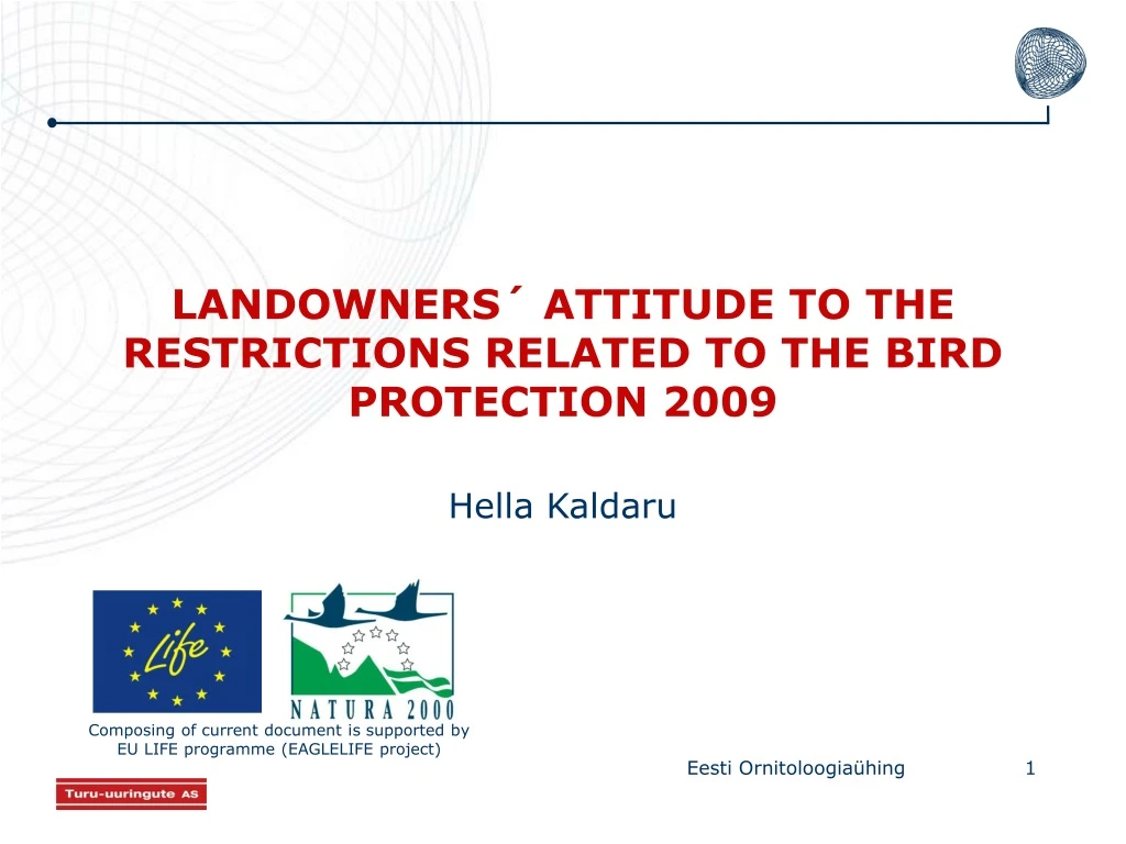 landowners attitude to the restrictions related to the bird protection 2009