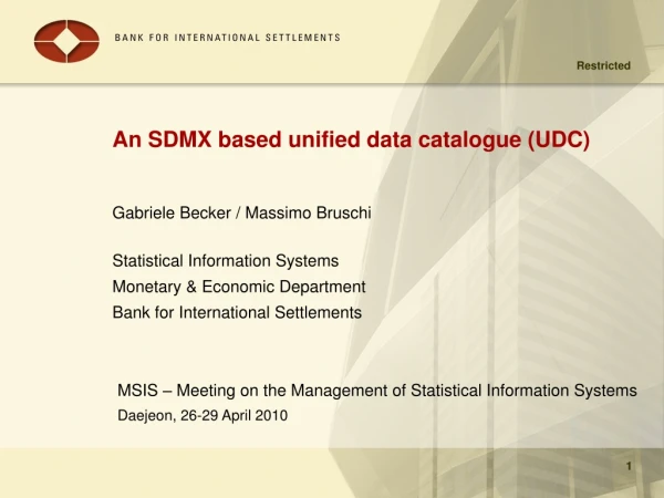 An SDMX based unified data catalogue (UDC)