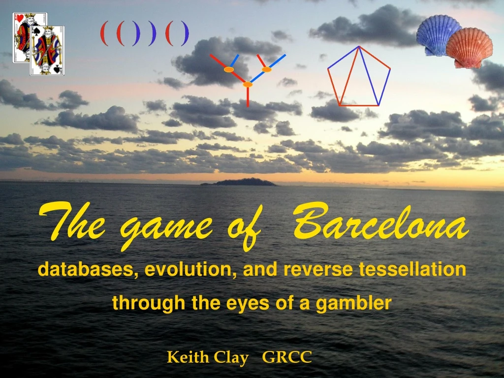 the game of barcelona databases evolution and reverse tessellation through the eyes of a gambler