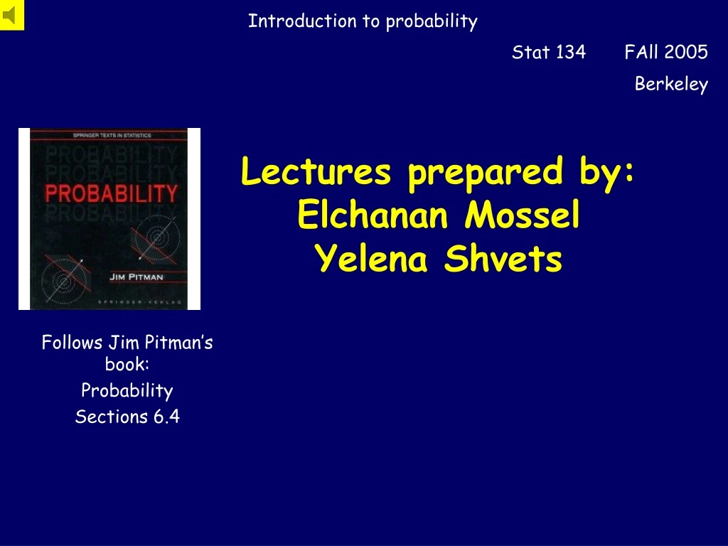 lectures prepared by elchanan mossel yelena shvets