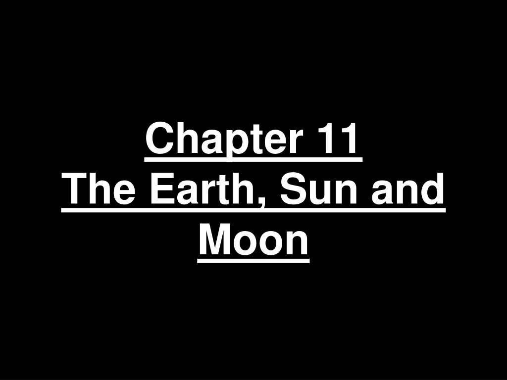 chapter 11 the earth sun and moon