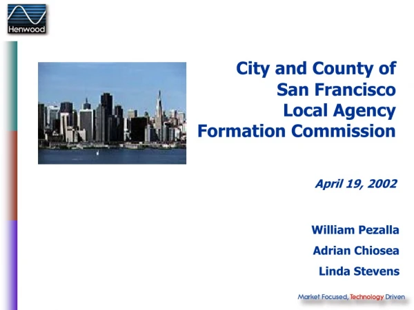 City and County of  San Francisco Local Agency Formation Commission April 19, 2002