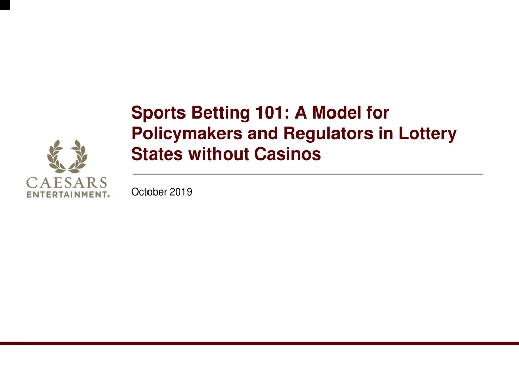 sports betting 101 a model for policymakers and regulators in lottery states without casinos