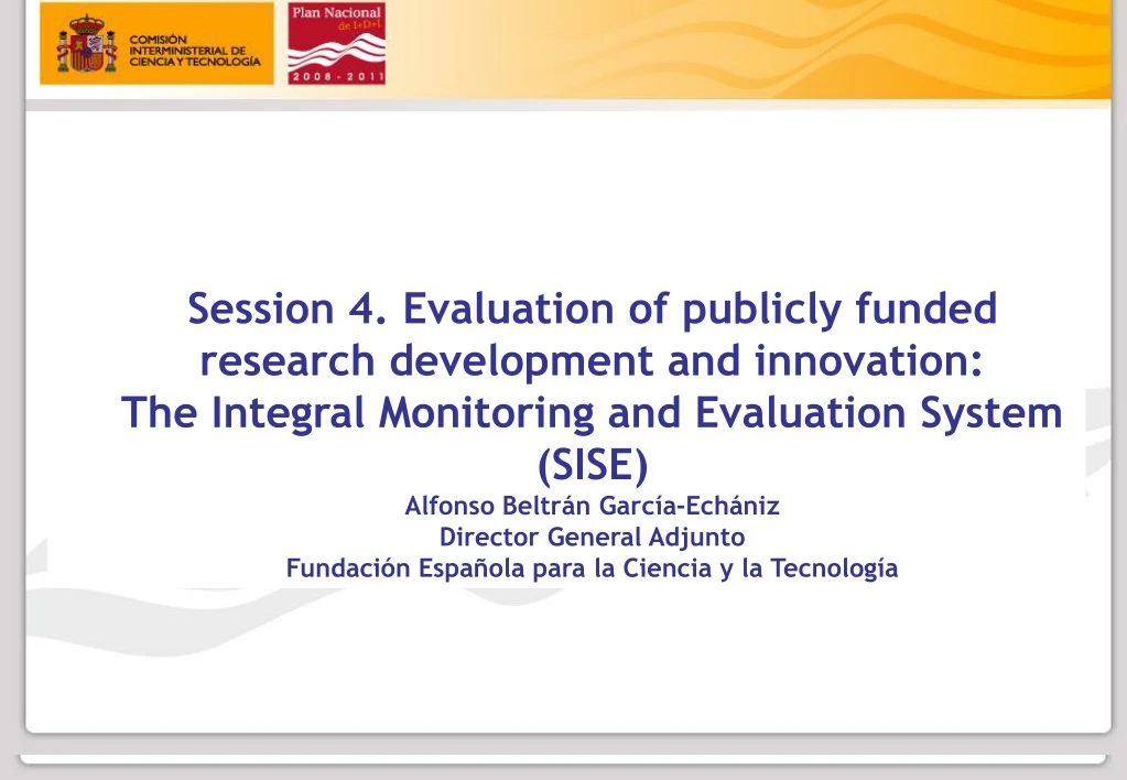 session 4 evaluation of publicly funded research