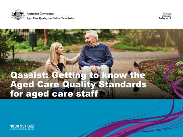 Qassist : Getting to know the  Aged Care Quality Standards for aged care staff
