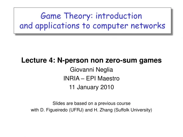 Game Theory: introduction  and applications to computer networks