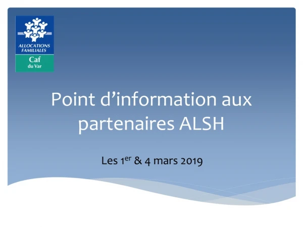 Point d’information aux partenaires ALSH