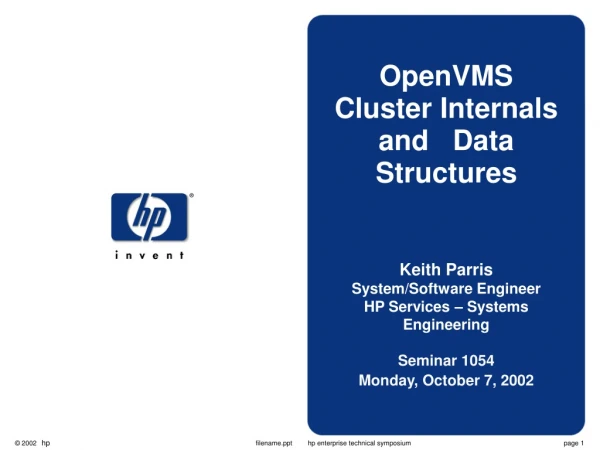 OpenVMS Cluster Internals and   Data Structures Keith Parris