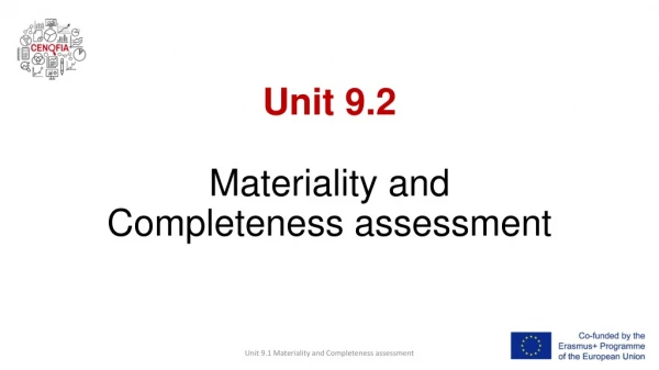 Unit 9.2  Materiality and Completeness assessment