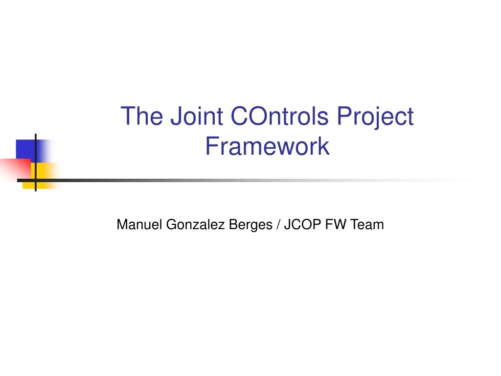 the joint controls project framework