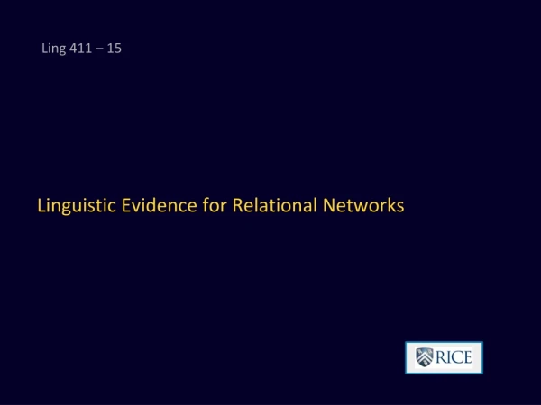 Linguistic Evidence for Relational Networks