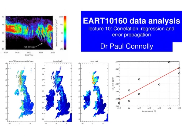 EART10160 data analysis lecture 10: Correlation, regression and error propagation