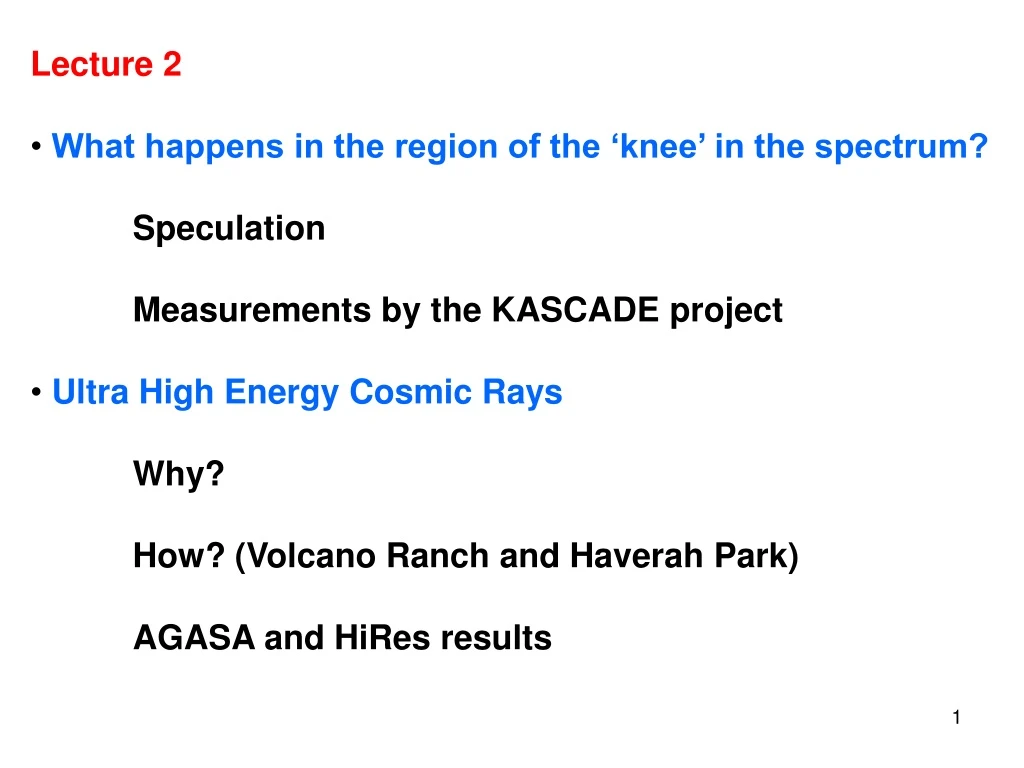 lecture 2 what happens in the region of the knee