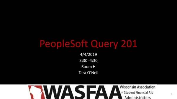 PeopleSoft Query 201