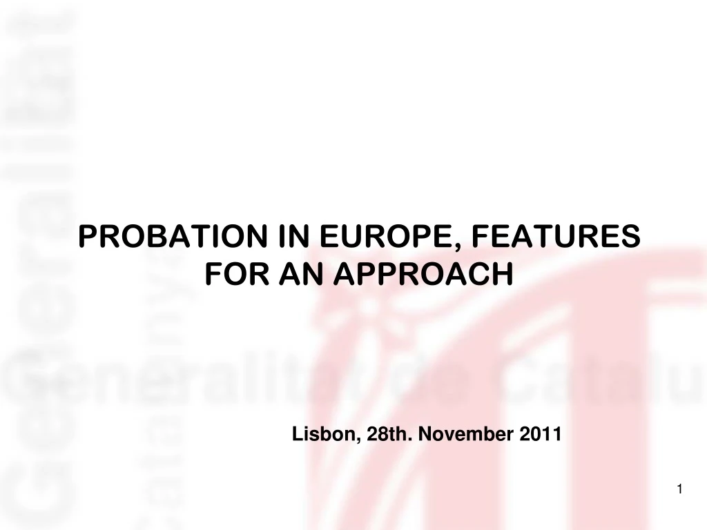 probation in europe features for an approach