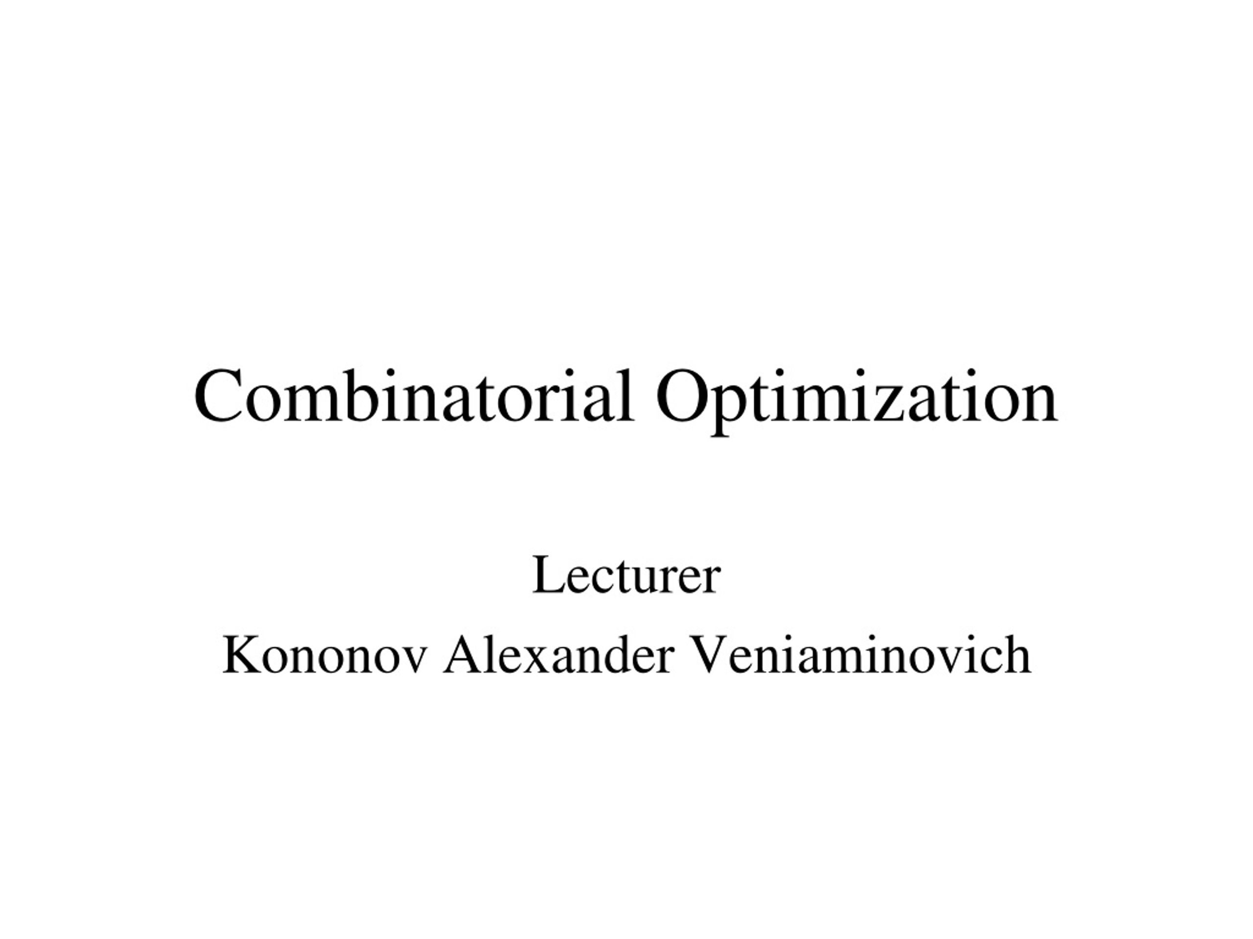 Unveiling Combinatorial Optimization: Problems, Solutions, and Algorithms - slide 1