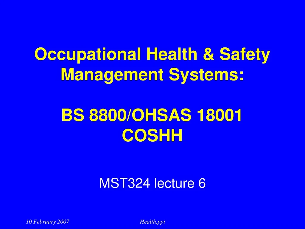 occupational health safety management systems bs 8800 ohsas 18001 coshh