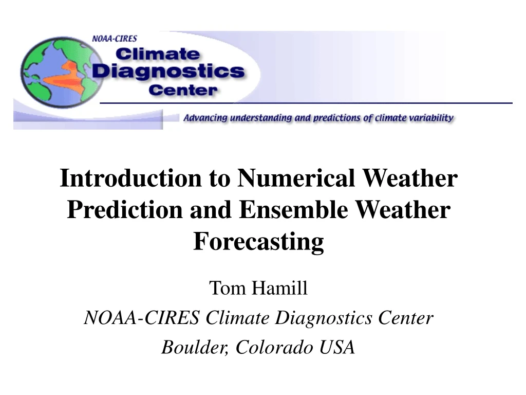 introduction to numerical weather prediction and ensemble weather forecasting