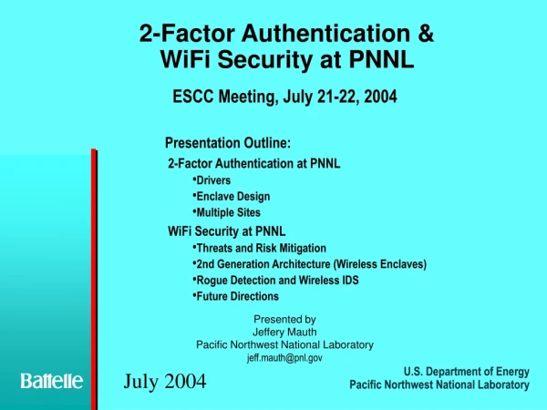 2-Factor Authentication &amp; WiFi Security at PNNL